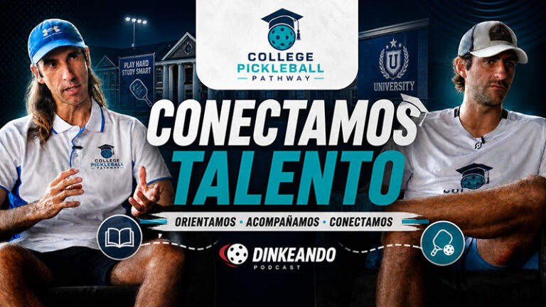 College Pickleball Pathway. Conectando talento deportivo y estudios. Collage Pickleball Pathway Dinkeando