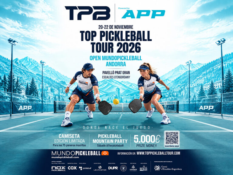 Escaldes-Engordany acogerá la gran final del Top Pickleball Tour 2026 junto a Mundo Pickleball TPB Mundo Pickleball Andorra Dinkeando