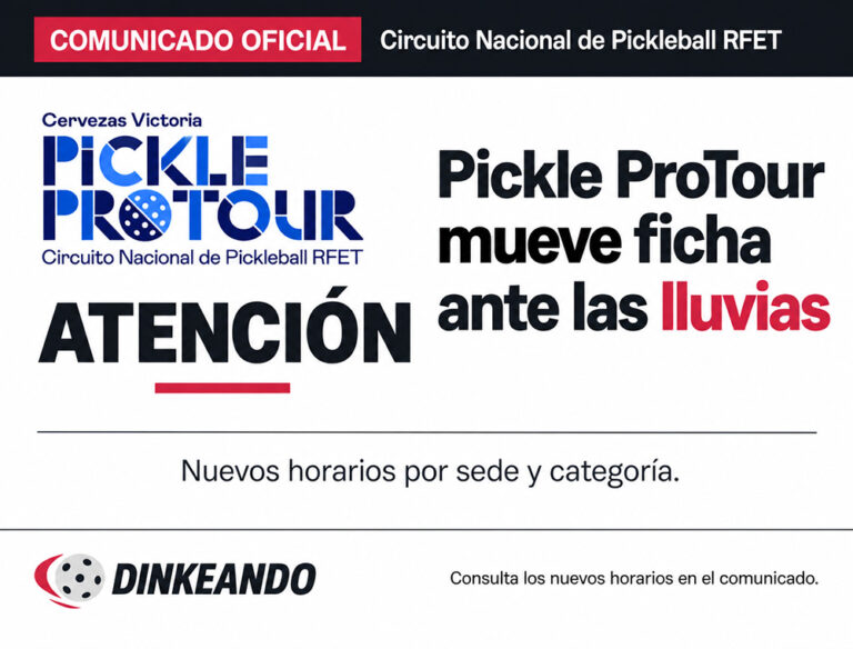 El temporal obliga al Pickle Pro Tour Barcelona a trasladar la competición a dos sedes cubiertas comunicado pickleprotour bacerlona dinkeando